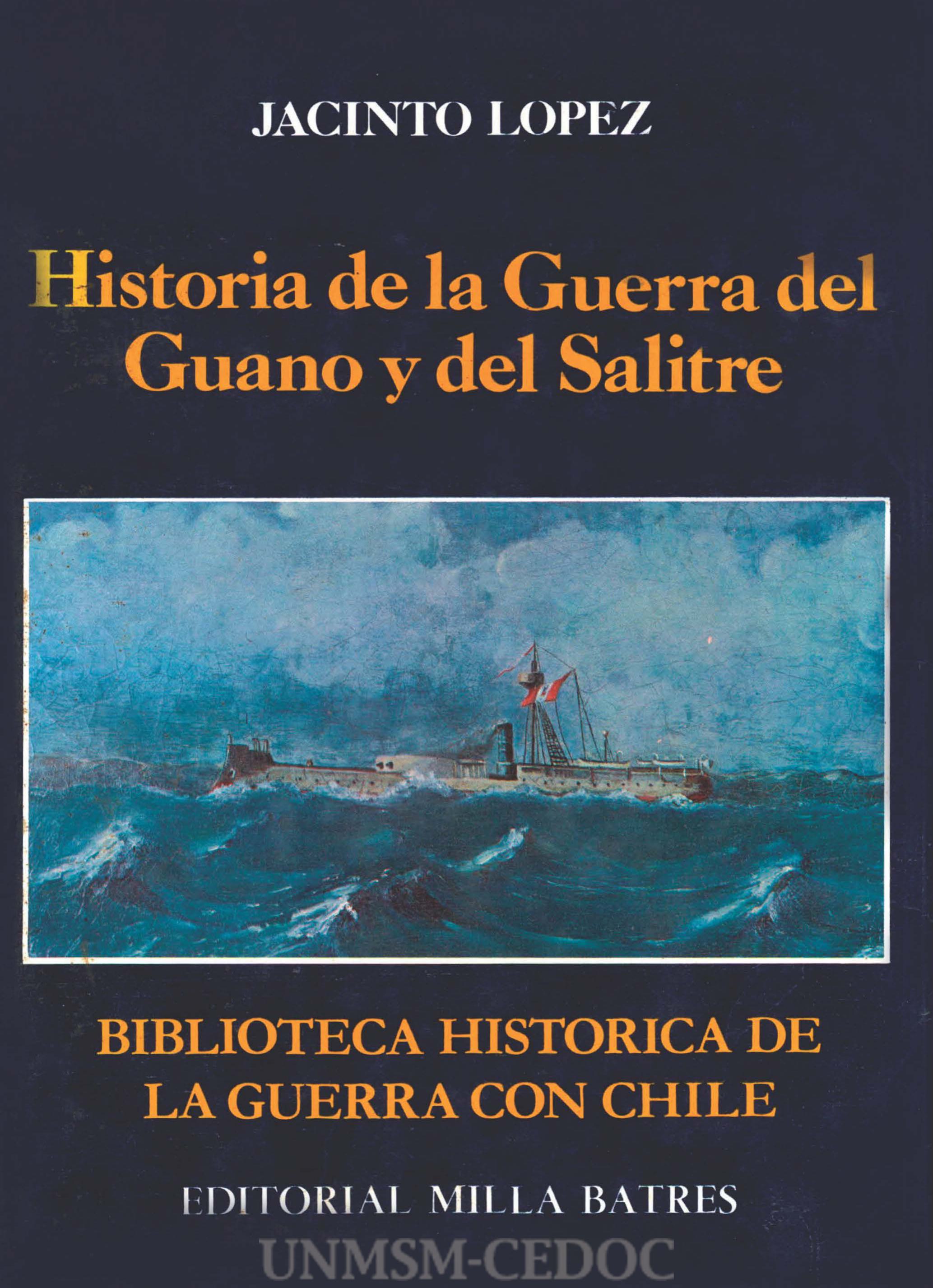 Historia de la Guerra del Guano y del Salitre