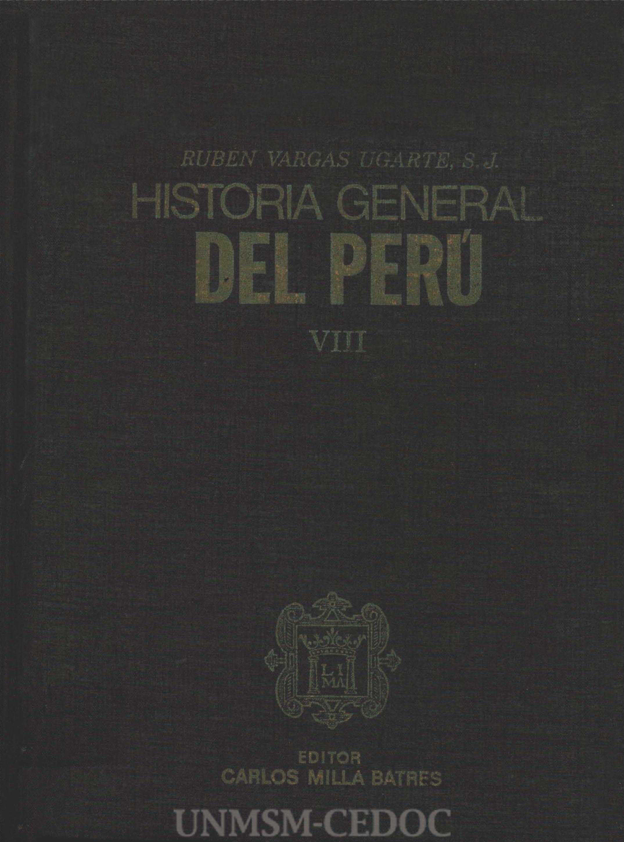 Historia general del Perú VIII