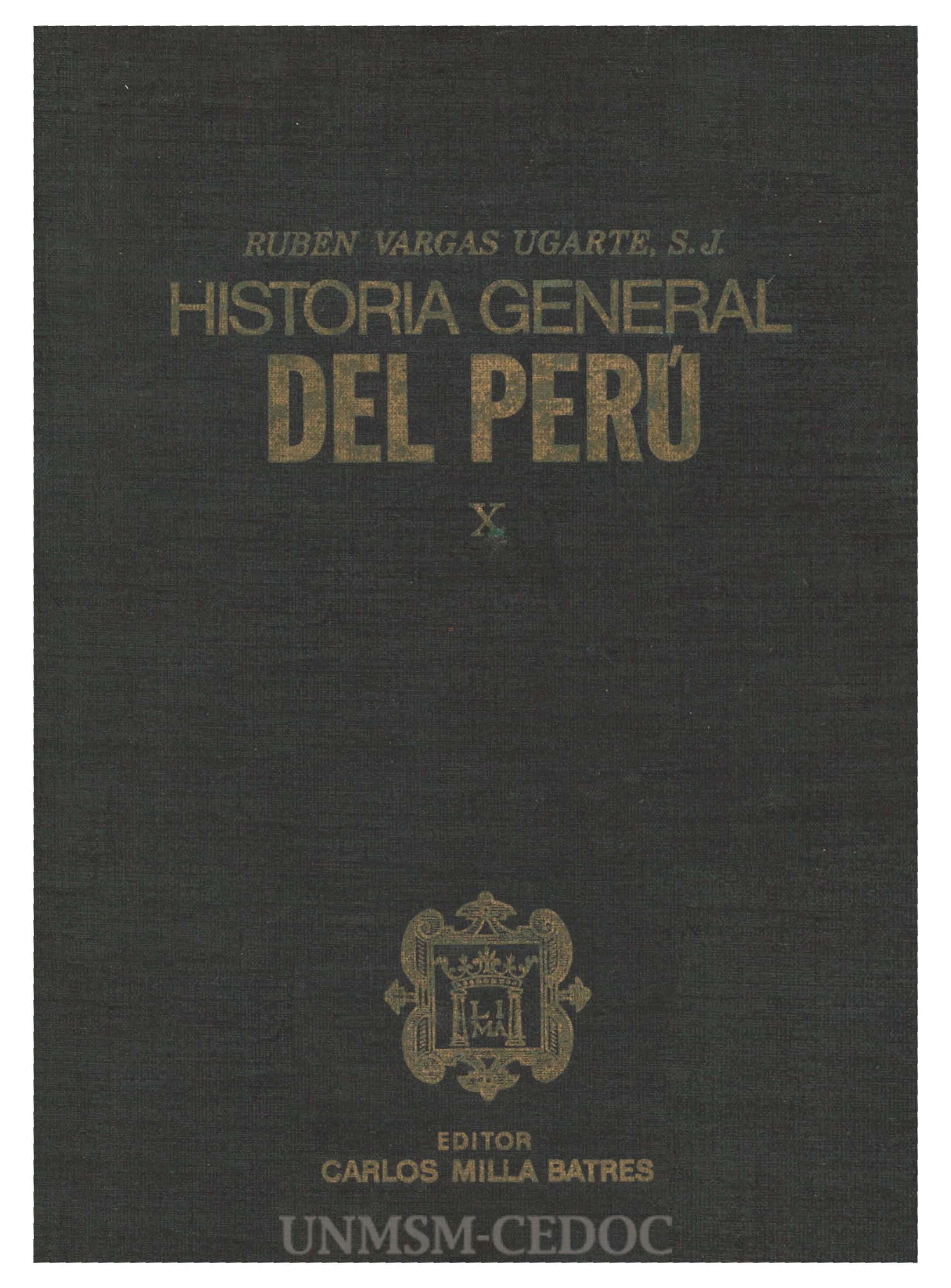 Historia general del Perú X