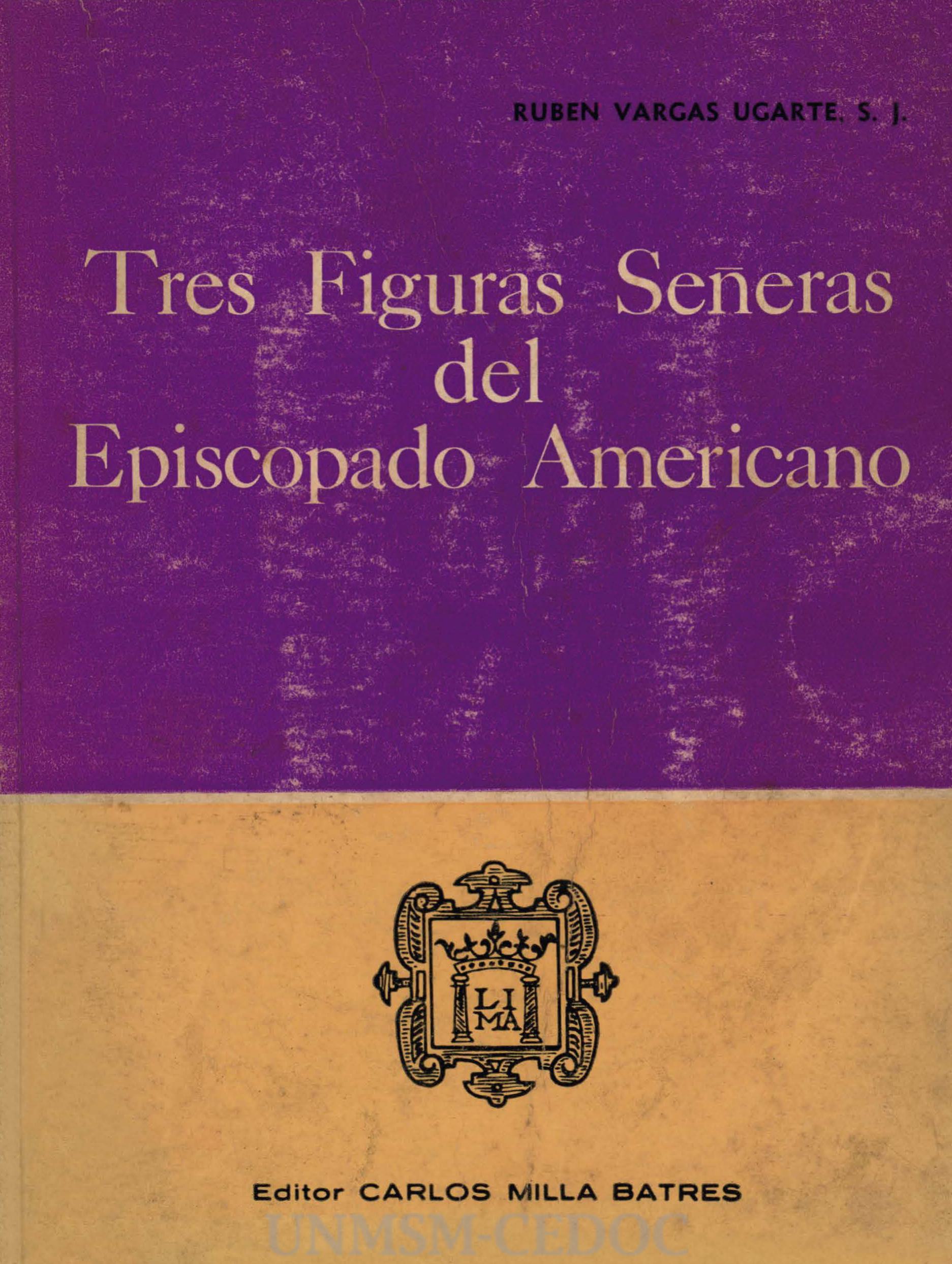 Tres figuras señeras del episcopado americano