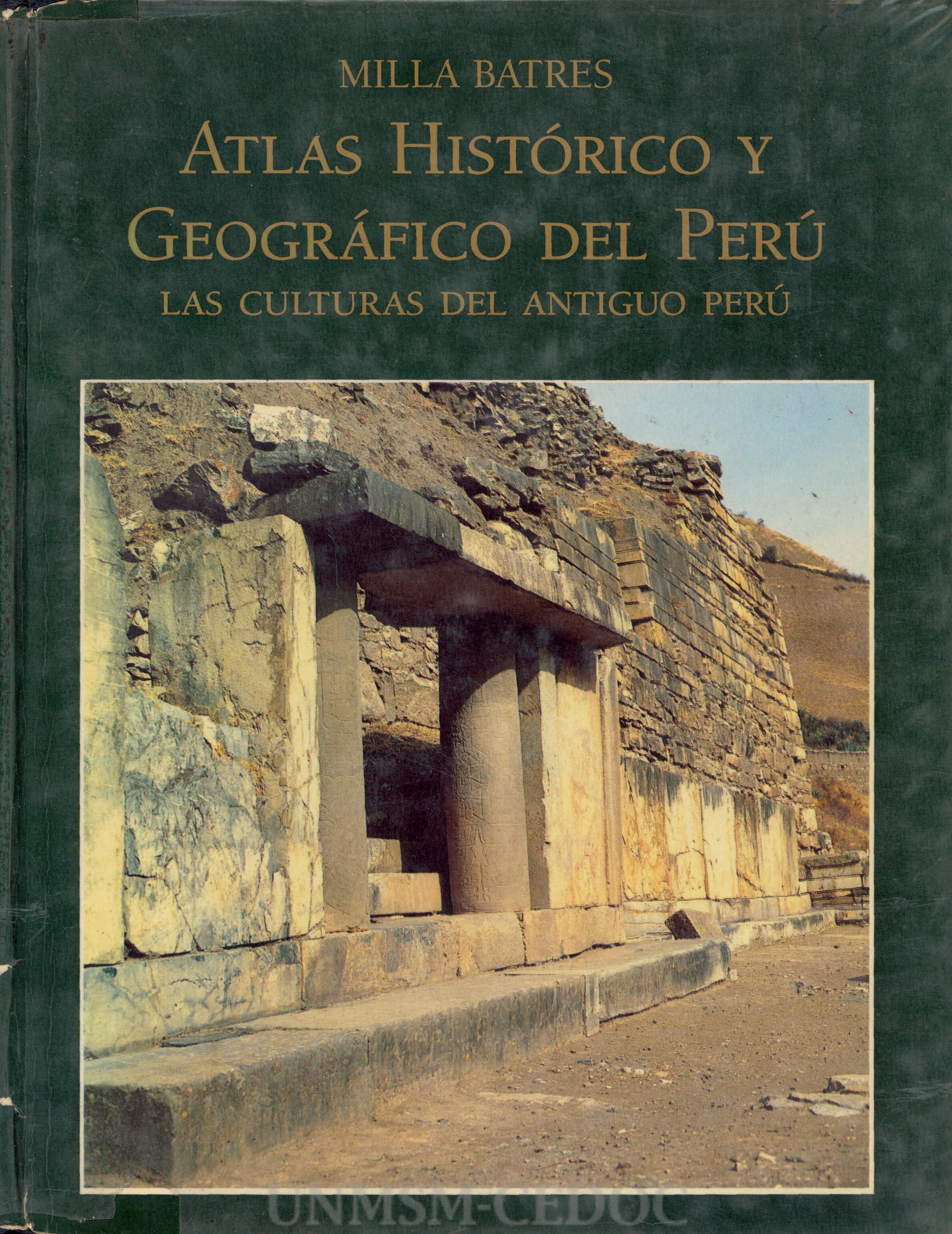 Atlas Histórico y Geográfico Del Perú
Las culturas del antiguo Perú