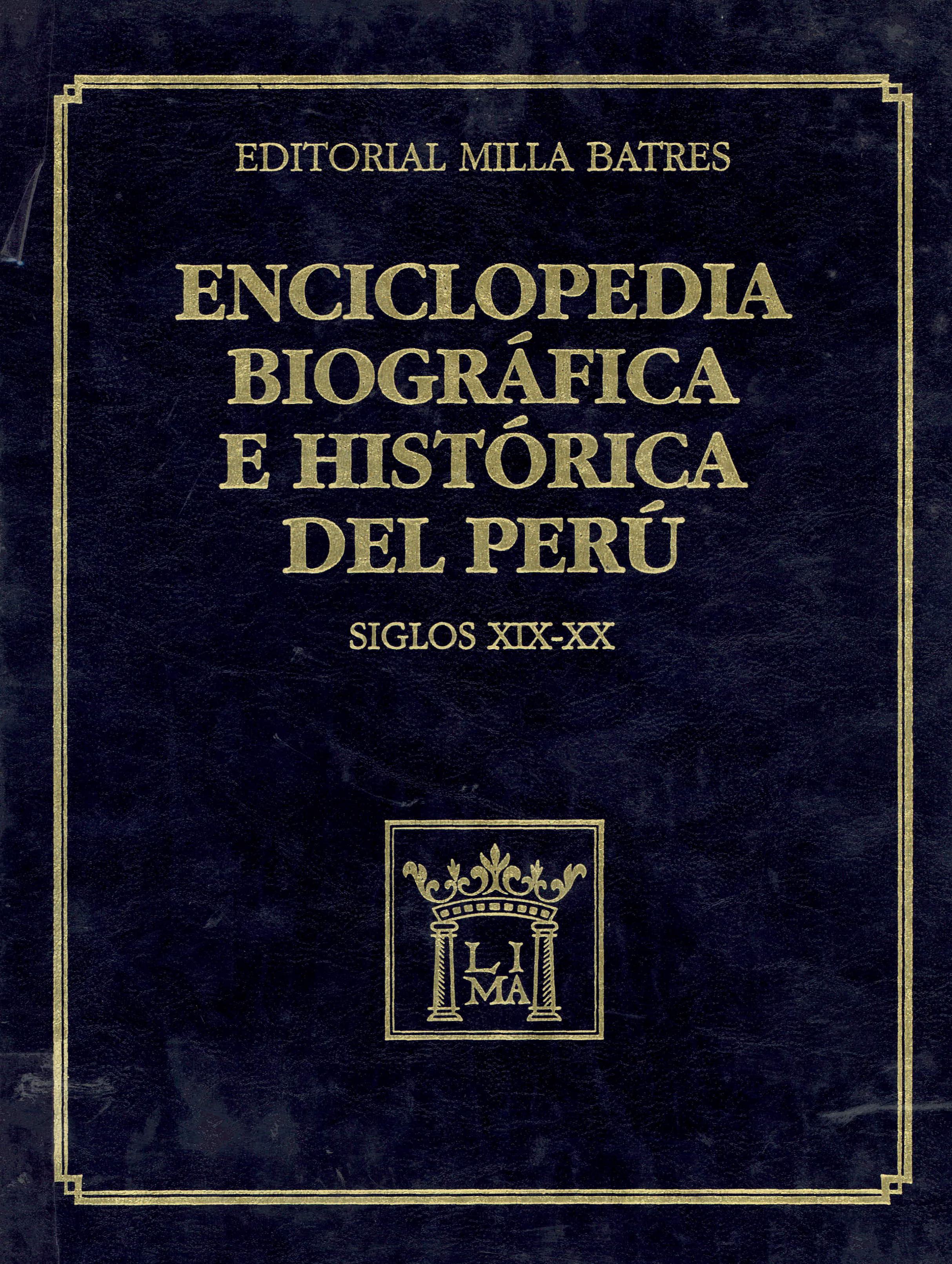 Enciclopedia biográfica e histórica del Perú