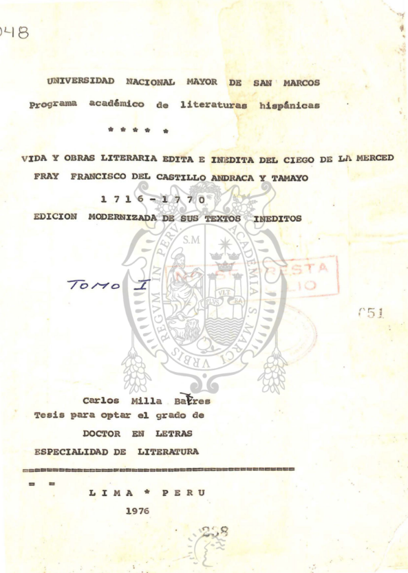 Vida y obra literaria édita e inédita del Ciego de la Merced Fray Francisco del Castillo Andraca y Tamayo 1716-1770: edición modernizada de sus textos inéditos